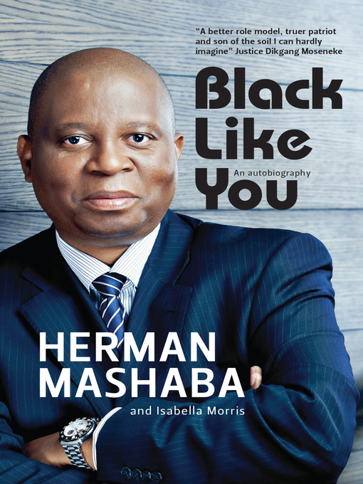 Title details for Black Like You by Herman Mashaba - Available